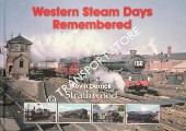 Western Steam Days Remembered by DERRICK, Kevin